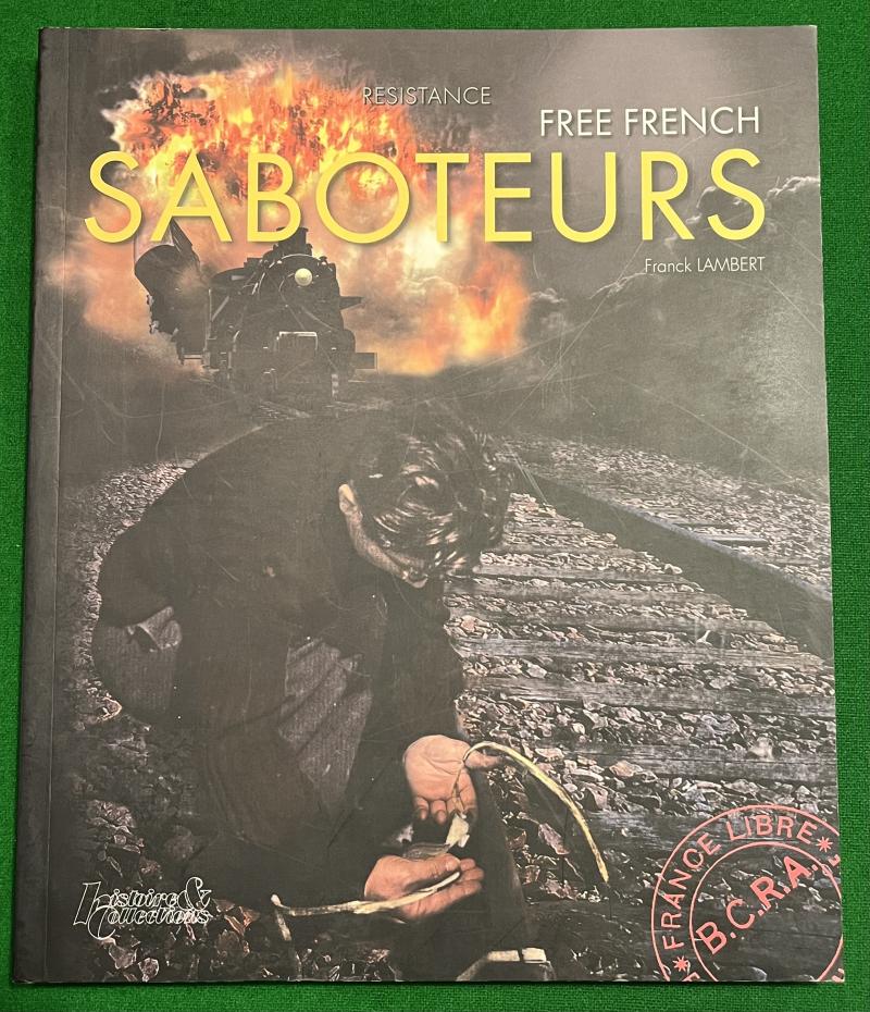 Free French Saboteurs.