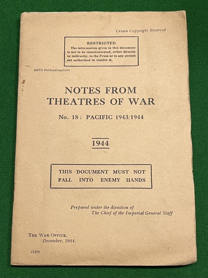 Notes From Theatres of War - Pacific 1943/1944.