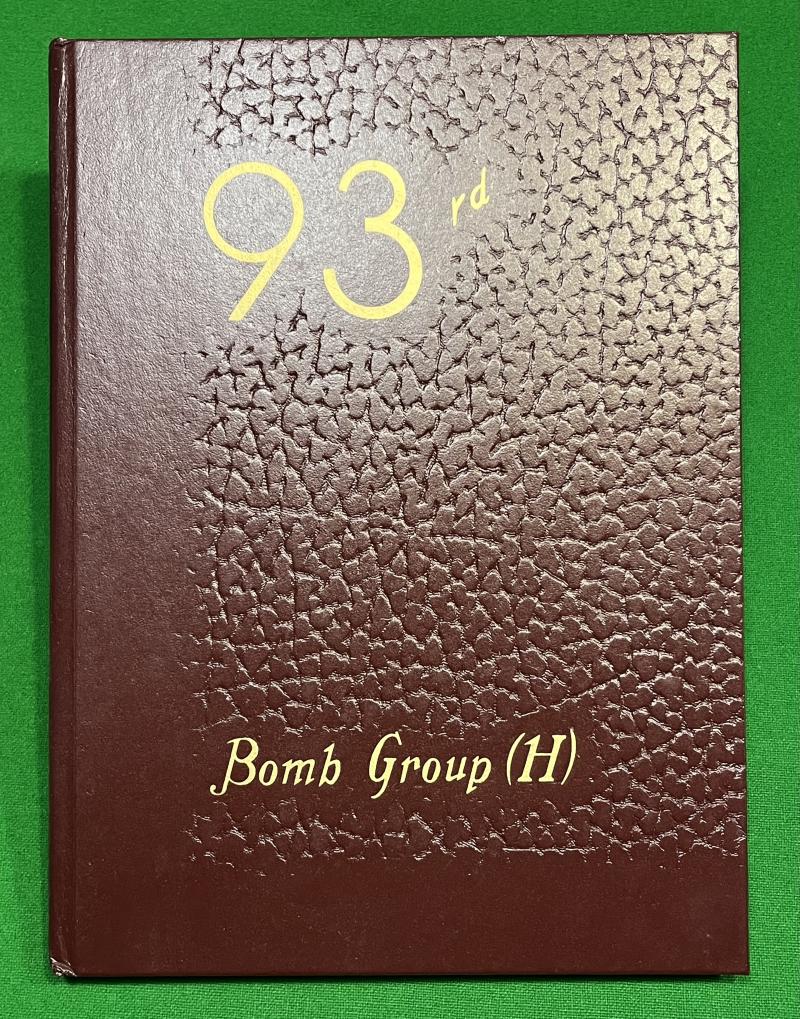 The Story of the 93rd Bomb Group.