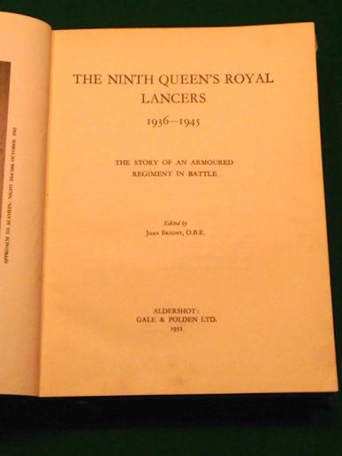 The Ninth Queen's Royal Lancers 1936-1945.